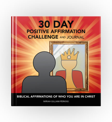 30 Day Positive Affirmation Challenge and Journal Ebook 